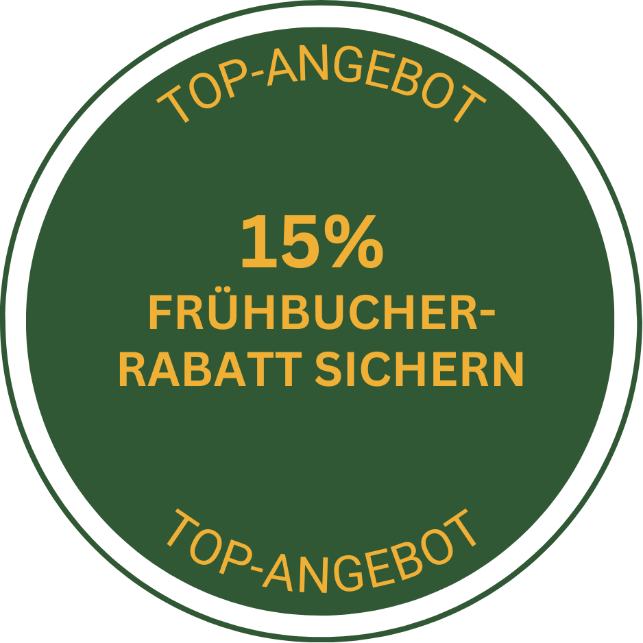 Gr&uuml;ne Kreisplakette mit gelber Schrift: "15% Fr&uuml;hbucherrabatt sichern, Top-Angebot.